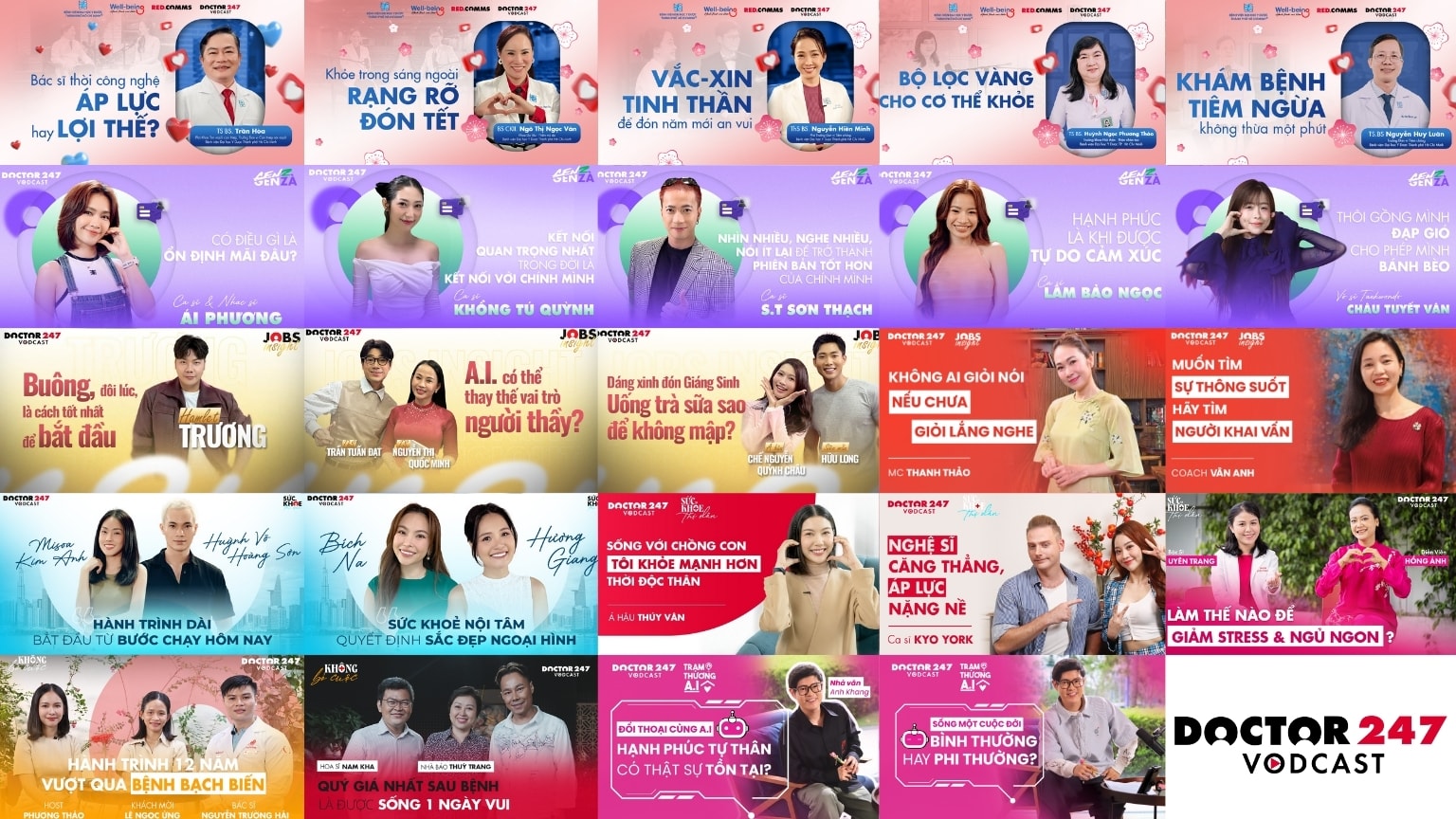 Doctor247 đã phát sóng nhiều series vodcast nhằm truyền tải thông điệp chăm sóc sức khỏe thể chất và tinh thần.