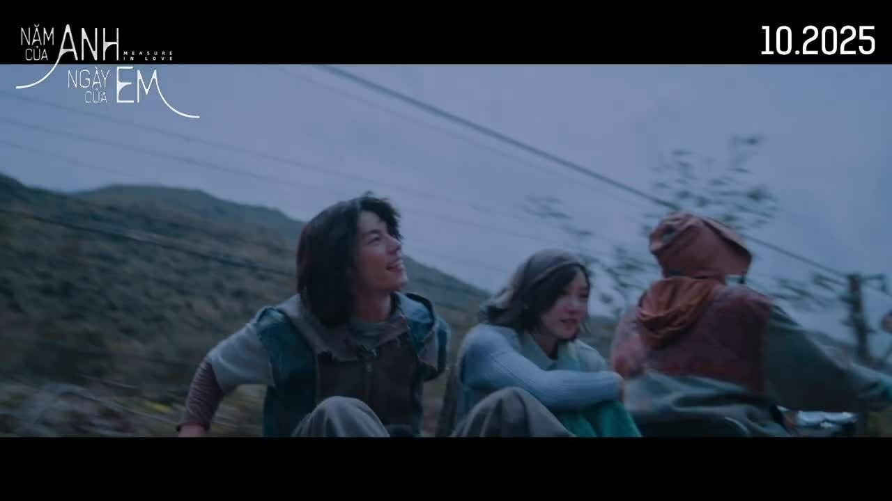 Trailer 'Năm của anh, ngày của em'