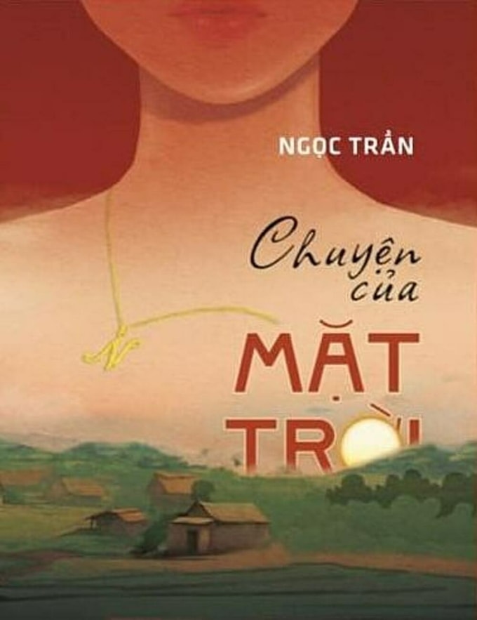 Bìa Chuyện của mặt trời, sách 200 trang, NXB Văn học và Đông Tây ấn hành. Ảnh: Đông Tây