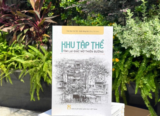 Sách do Nhà xuất bản Giáo dục Việt Nam xuất bản, ra mắt hôm 26/10 tại Hà Nội. Tác phẩm gồm ba phần: Di sản lịch sử, Đô thị nhân văn và Giấc mơ thiên đường. Ảnh: Phương Linh