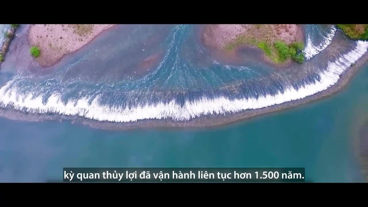 Đập ngăn lũ hoạt động liên tục 1.500 năm ở Trung Quốc