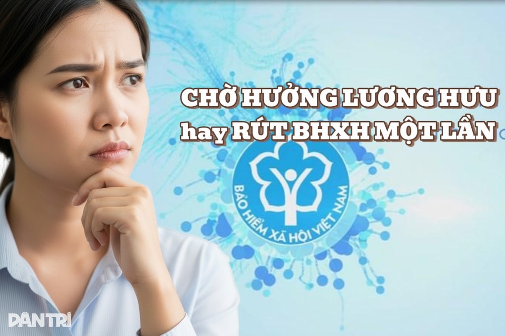 Lương hưu lợi gấp nhiều lần, lao động rút BHXH một lần giảm mạnh - 2 Lương hưu lợi gấp nhiều lần, lao động rút BHXH một lần giảm mạnh - 2