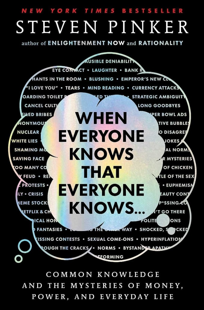 Quyển When Everyone Knows That Everyone Knows của chuyên gia tâm lý Steven Pinker. Ảnh: Amazon