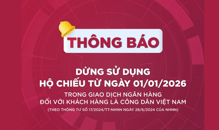 Tránh gián đoạn giao dịch ngân hàng từ 2026 bằng cách cập nhật thông tin cá nhân - Ảnh 3.