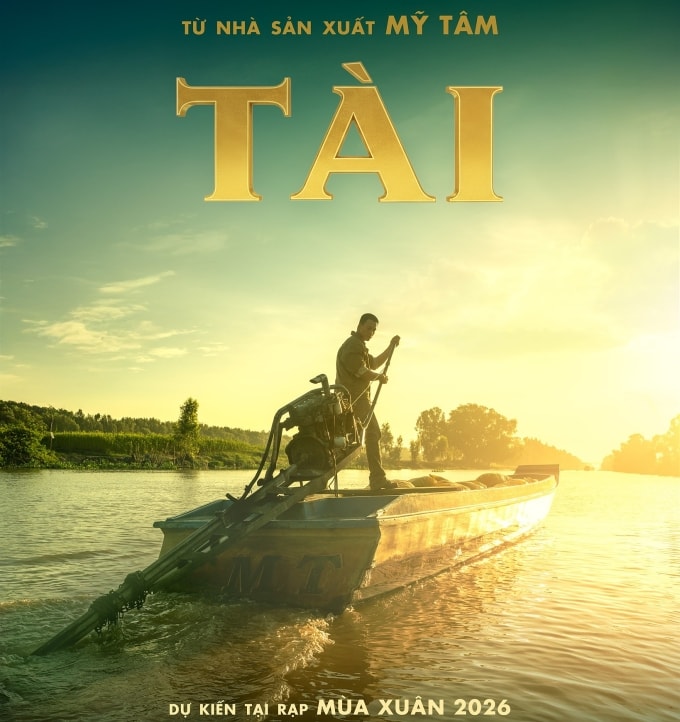 Poster phim Tài do Mai Tài Phến đạo diễn. Ảnh:Đoàn phim cung cấp