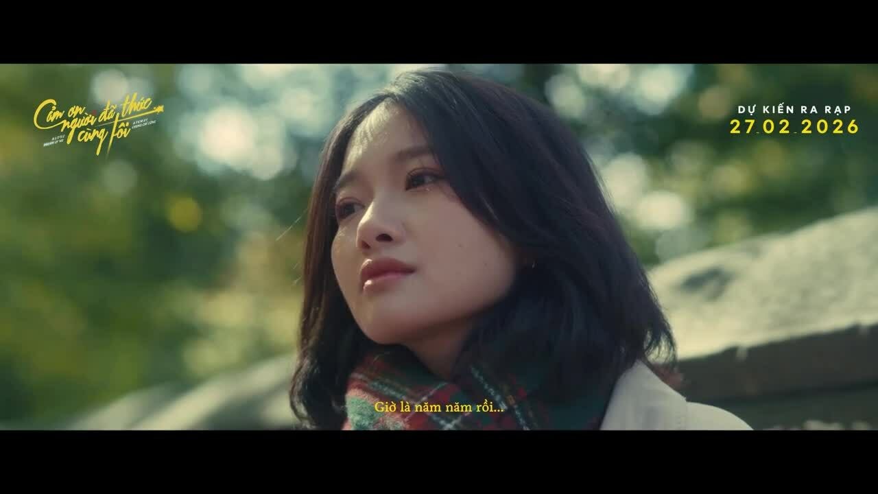 Teaser 'Cảm ơn người đã thức cùng tôi'