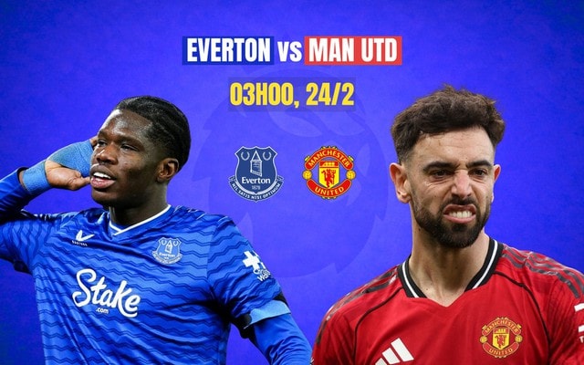Kênh và link xem trực tiếp MU đấu Everton ngày 24/2- Ảnh 1.