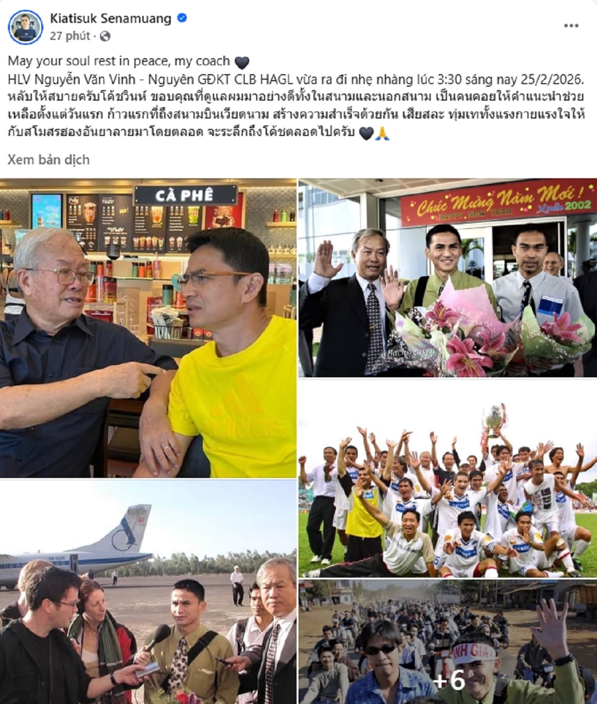 Kiatisak viết lời tiễn biệt cựu HLV Nguyễn Văn Vinh và đăng lại những hình ảnh khi làm việc cùng thầy cũ ở HAGL.