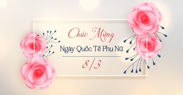 Những mẫu thiệp chúc mừng ngày Quốc tế phụ nữ 8/3 đẹp nhất- Ảnh 3.