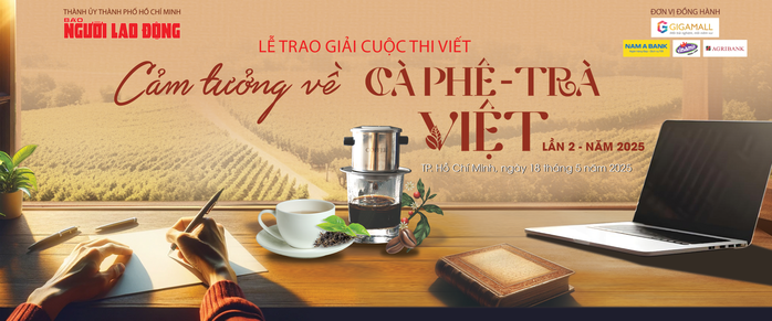 Tối nay, trao giải cuộc thi "Cảm tưởng về cà phê, trà Việt" - Ảnh 1.