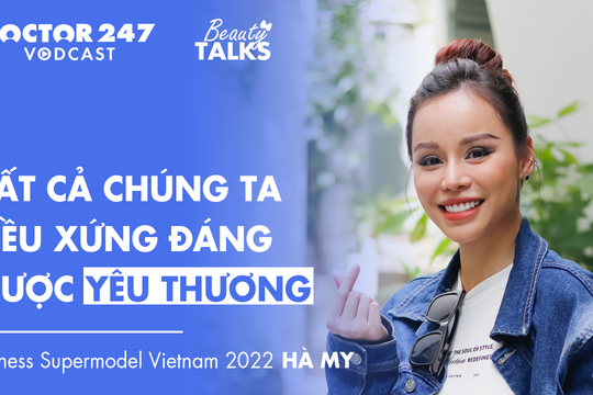 Á hậu Hà My: Tất cả chúng ta đều xứng đáng được yêu thương