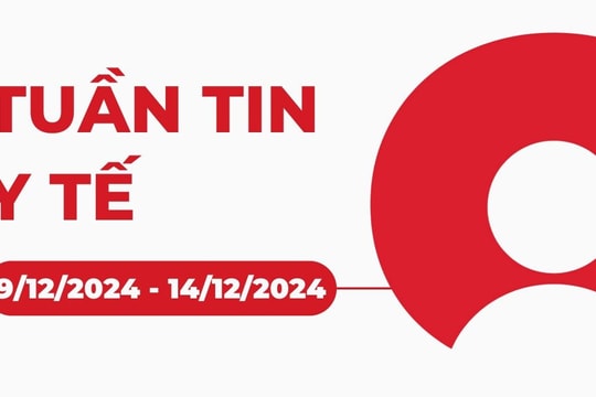 Tuần tin y tế 9/12/2024 - 14/12/2024: Quy định BHYT mới tạo nhiều thuận lợi cho người bệnh ung thư. Australia làm thất lạc 300 lọ virus nguy hiểm chết người. Dịch bệnh bí ẩn ở Congo, Bộ Y tế nêu biện pháp ứng phó.