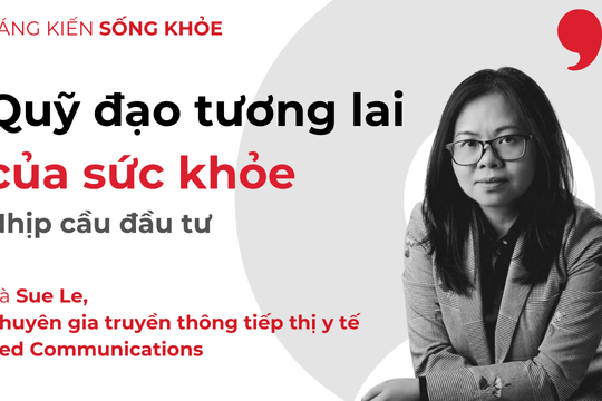 Quỹ đạo tương lai của sức khỏe 