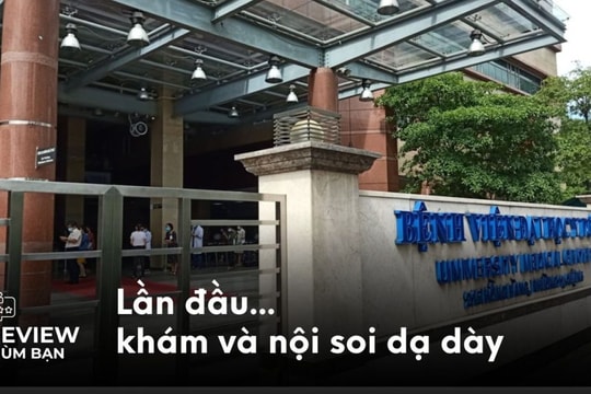 Khám và nội soi dạ dày tại Bệnh viện Đại học Y dược TPHCM