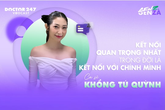 Kết nối quan trọng nhất trong đời là kết nối với chính mình – Khổng Tú Quỳnh | #GenZGenZà EP2