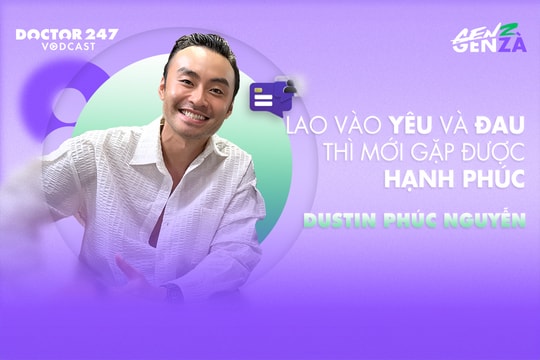 Lao vào yêu và đau thì mới gặp được hạnh phúc - Dustin Phúc Nguyễn | #GenZGenZà EP4