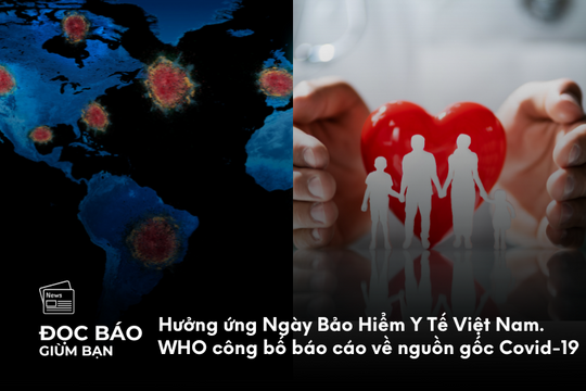 1/7/2025 | Hưởng ứng Ngày Bảo Hiểm Y Tế Việt Nam. Báo cáo mới nhất về nguồn gốc SARS-CoV-2