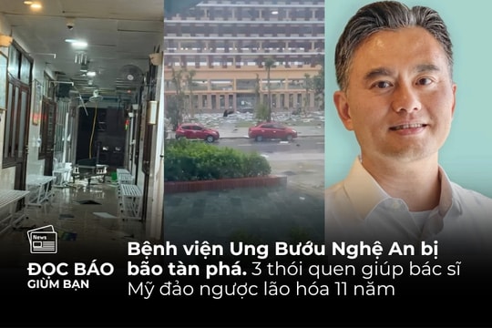 26/8/2025 | Bệnh viện Ung Bướu Nghệ An bị bão tàn phá. 3 thói quen giúp bác sĩ Mỹ đảo ngược lão hóa 11 năm