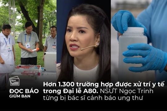 03/09/2025 | Hơn 1.300 trường hợp được xử trí y tế trong Đại lễ A80. NSƯT Ngọc Trinh từng bị bác sĩ cảnh báo ung thư