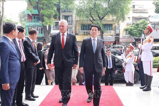 Động lực, triển vọng mới thúc đẩy tình hữu nghị Việt Nam - Cuba