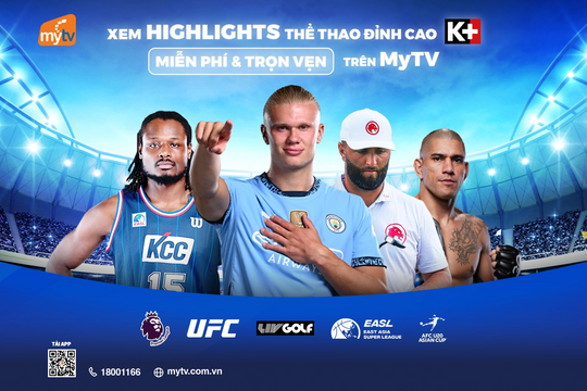 Lý do MyTV trở thành nền tảng xem thể thao trực tuyến được ưa thích