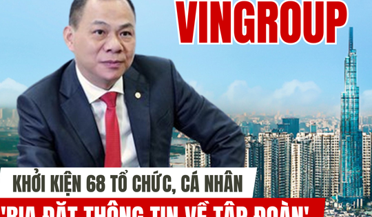 Nhóm cổ phiếu Vingroup tăng vọt sau thông tin khởi kiện 68 tổ chức và cá nhân