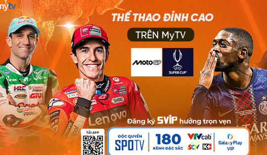 Khai hỏa mùa giải 2025 - 2026: MyTV mang cả châu Âu về ngôi nhà của bạn