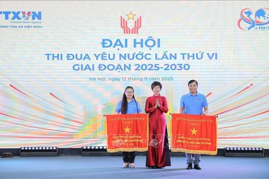 Đại hội thi đua yêu nước TTXVN lần thứ VI: Lan tỏa mạnh mẽ tinh thần thi đua yêu nước ở đơn vị 3 lần Anh hùng