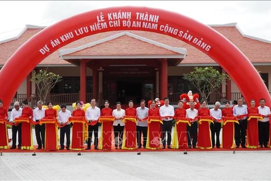 Khánh thành dự án Khu lưu niệm Chi bộ An Nam Cộng sản Đảng tại Đồng Tháp