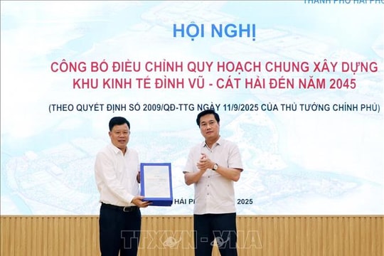 Công bố điều chỉnh quy hoạch chung xây dựng Khu kinh tế Đình Vũ - Cát Hải đến năm 2045
