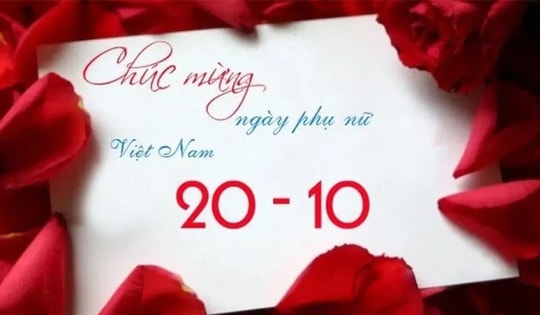 Lời chúc ngày 20/10 hay, ý nghĩa dành cho mẹ, vợ, người yêu