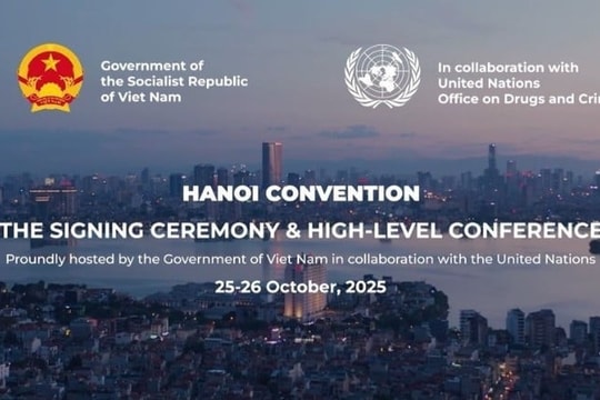 Công ước Hà Nội: Bước ngoặt mang dấu ấn tích cực của Việt Nam