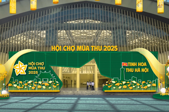 Hội chợ Mùa Thu 2025: Điểm nhấn dài hạn trong tiến trình hội nhập và phát triển kinh tế quốc gia
