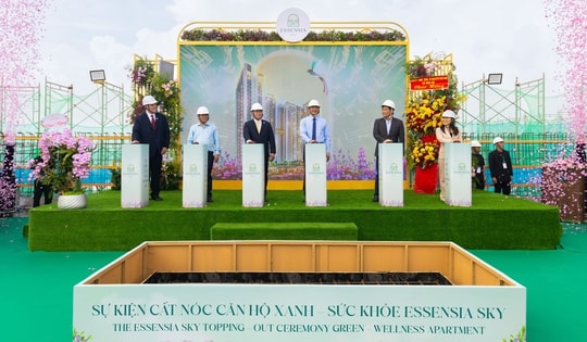 Phú Long cất nóc Essensia Sky - Khi “biểu tượng sống xanh, sức khỏe” vươn mình tại Nam Sài Gòn