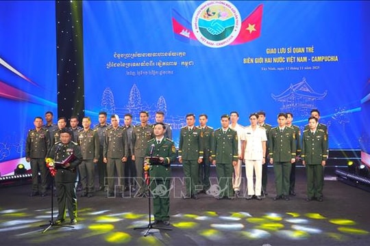 Sĩ quan trẻ Việt Nam - Campuchia chung tay bảo vệ biên giới hòa bình, hữu nghị, phát triển