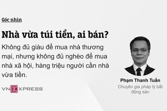 Nhà vừa túi tiền, ai bán?