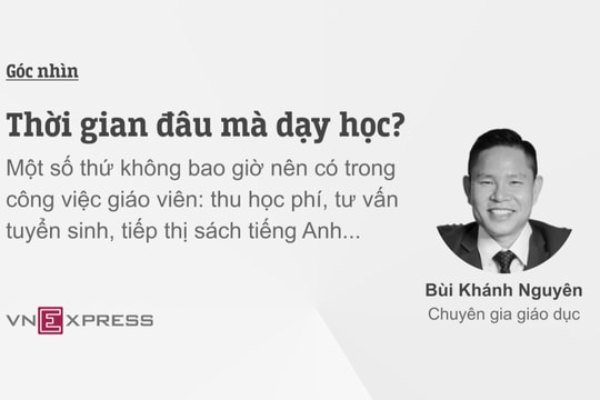 Thời gian đâu mà dạy học?