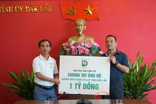 Báo Dân trí tiếp tục trao 1 tỷ đồng hỗ trợ nhân dân tỉnh Đắk Lắk