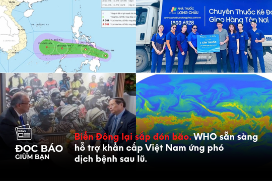 Biển Đông lại sắp đón bão. WHO sẵn sàng hỗ trợ khẩn cấp Việt Nam ứng phó dịch bệnh sau lũ