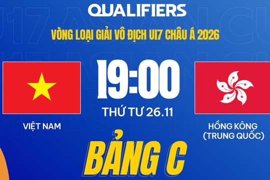 Xem trực tiếp U17 Việt Nam vs U17 Hong Kong hôm nay 26/11 trên kênh nào?