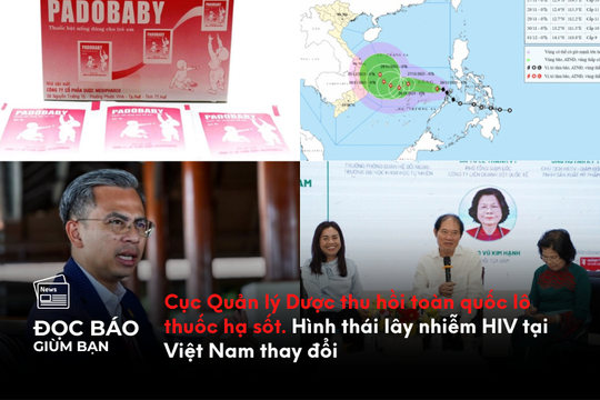 Cục Quản lý Dược thu hồi toàn quốc lô thuốc hạ sốt. Hình thái lây nhiễm HIV tại Việt Nam thay đổi