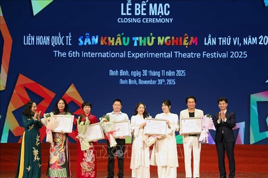 Bế mạc Liên hoan quốc tế sân khấu thử nghiệm lần thứ VI