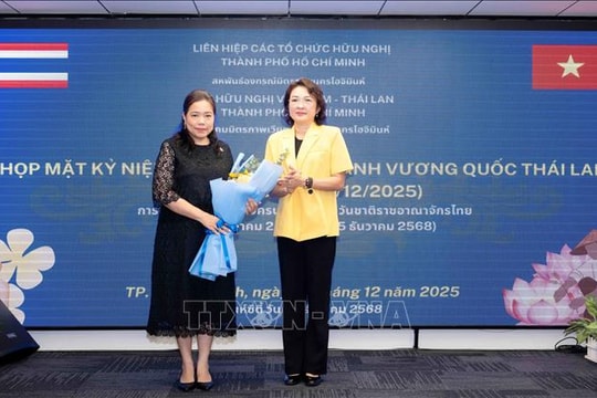 Củng cố tình đoàn kết giữa nhân dân Thành phố Hồ Chí Minh và Thái Lan