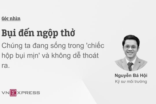 Bụi đến ngộp thở