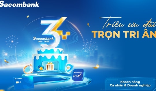 Mừng sinh nhật, Sacombank tri ân khách hàng