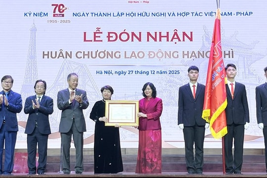Cầu nối thúc đẩy hợp tác hữu nghị giữa nhân dân hai nước Việt Nam – Pháp