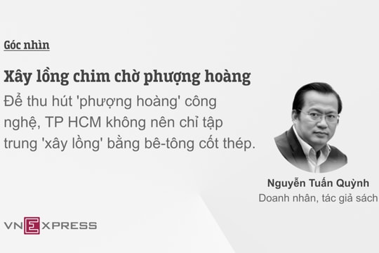 Xây lồng chim chờ phượng hoàng