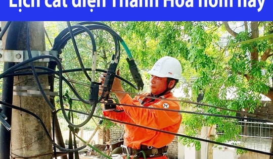 Tra cứu lịch cắt điện Thanh Hóa hôm nay Thứ 6 ngày 2/1/2026