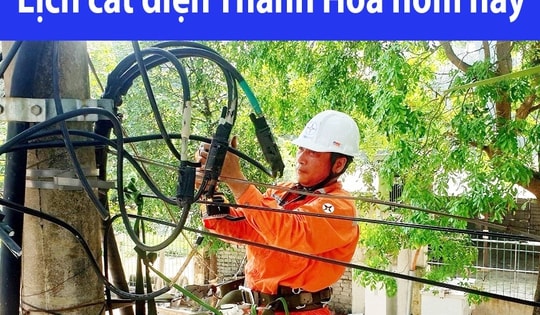 Tra cứu lịch cắt điện Thanh Hóa hôm nay Thứ 2 ngày 5/1/2026