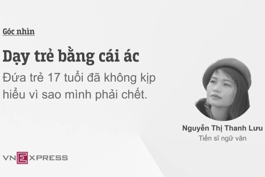 Dạy trẻ bằng cái ác